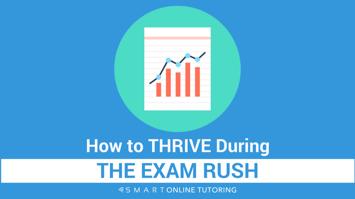 How to thrive during the exam rush